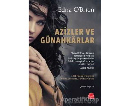 Azizler ve Günahkarlar - Edna O’brien - Kırmızı Kedi Yayınevi
