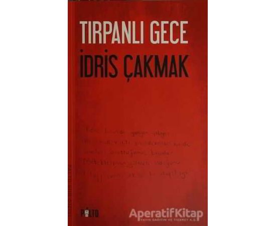 Tırpanlı Gece - İdris Çakmak - Palto Yayınevi