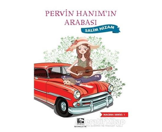 Pervin Hanımın Arabası - Salim Nizam - Çınaraltı Yayınları