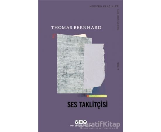 Ses Taklitçisi - Thomas Bernhard - Yapı Kredi Yayınları