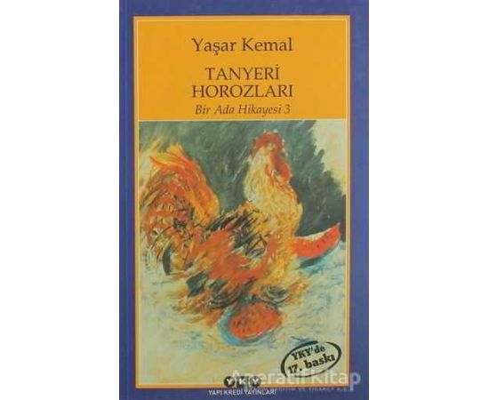 Tanyeri Horozları - Yaşar Kemal - Yapı Kredi Yayınları