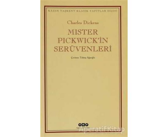 Mister Pickwick’in Serüvenleri - Charles Dickens - Yapı Kredi Yayınları