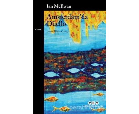 Amsterdam’da Düello - Ian McEwan - Yapı Kredi Yayınları