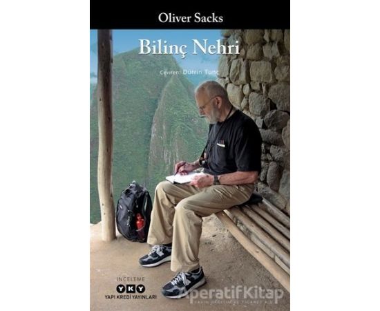 Bilinç Nehri - Oliver Sacks - Yapı Kredi Yayınları