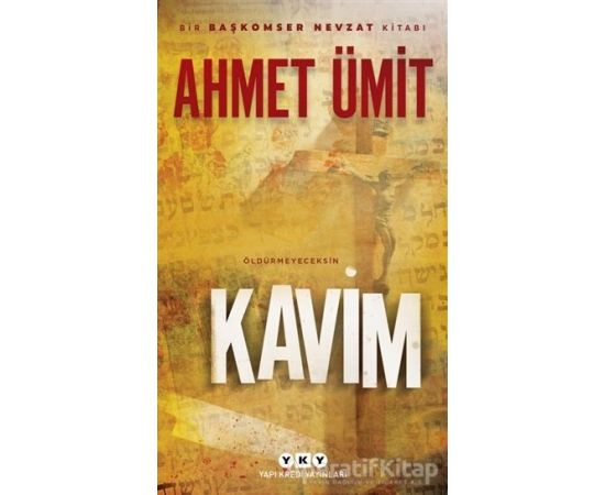 Kavim - Ahmet Ümit - Yapı Kredi Yayınları