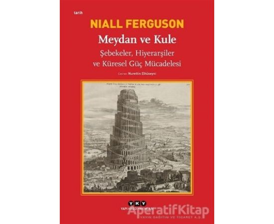 Meydan ve Kule - Niall Ferguson - Yapı Kredi Yayınları