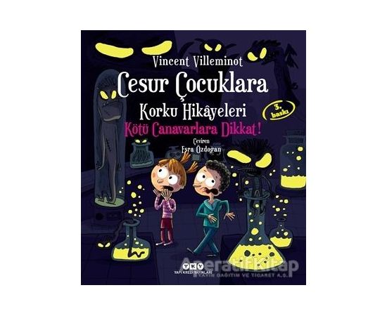 Cesur Çocuklara Korku Hikayeleri - Kötü Canavarlara Dikkat!