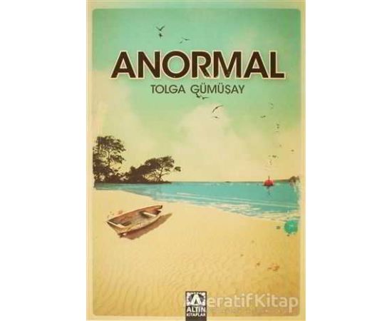 Anormal - Tolga Gümüşay - Altın Kitaplar