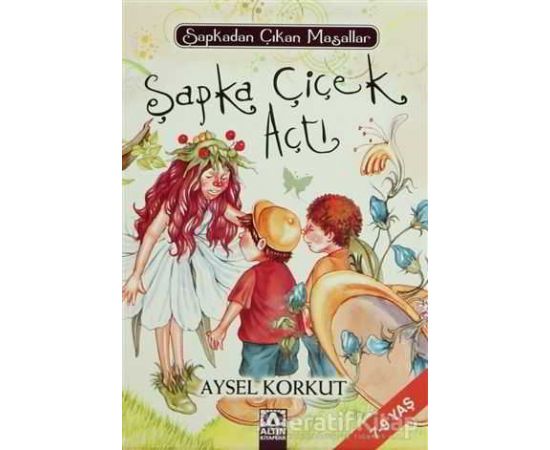 Şapka Çiçek Açtı Aysel Korkut Çocuk Kitapları Kitabı PDF indir 1 Şapka Çiçek Açtı - Aysel Korkut - Altın Kitaplar - Çocuk Kitapları