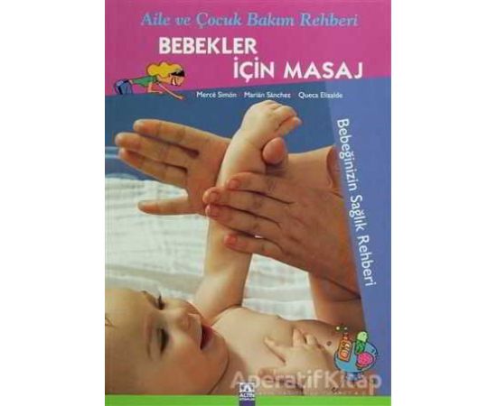 Bebekler İçin Masaj - Marian Sanchez - Altın Kitaplar