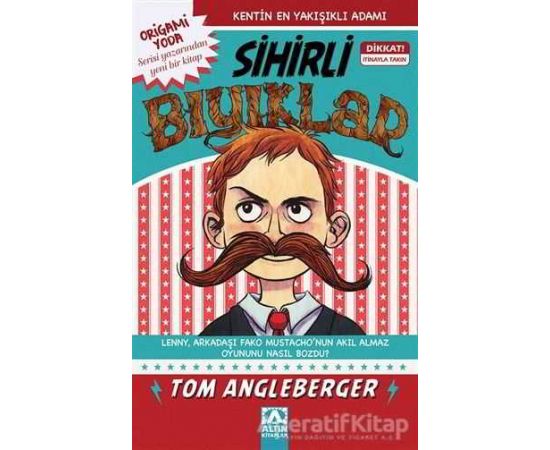 Sihirli Bıyıklar Tom Angleberger Kitabı PDF indir 1 Sihirli Bıyıklar - Tom Angleberger - Altın Kitaplar