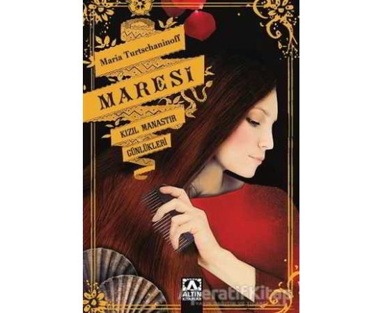Kızıl Manastır Günlükleri - Maria Turtschaninoff - Altın Kitaplar
