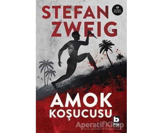 Amok Koşucusu - Stefan Zweig - Bilgi Yayınevi