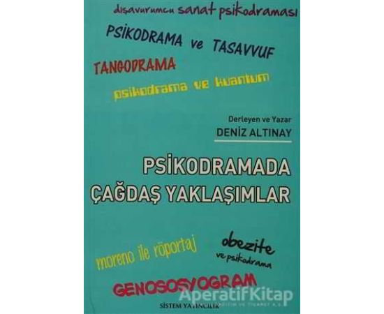 Psikodramada Çağdaş Yaklaşımlar - Deniz Altınay - Sistem Yayıncılık