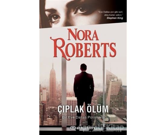 Çıplak Ölüm - Nora Roberts - Epsilon Yayınevi