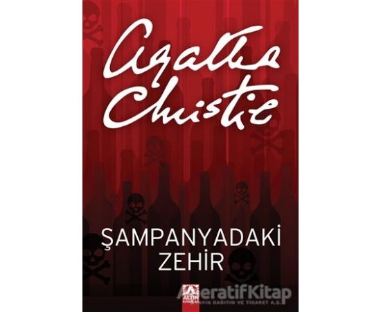 Şampanyadaki Zehir - Agatha Christie - Altın Kitaplar