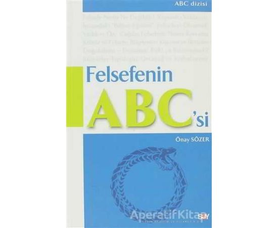 Felsefenin ABC’si - Önay Sözer - Say Yayınları