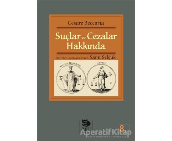 Suçlar ve Cezalar Hakkında - Cesare Beccaria - İmge Kitabevi Yayınları