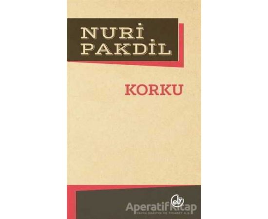 Korku - Nuri Pakdil - Edebiyat Dergisi Yayınları