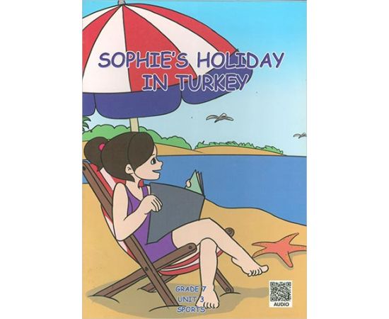 Sophies Holiday In Turkey (Grade 7 İngilizce Hikaye) Living Publications