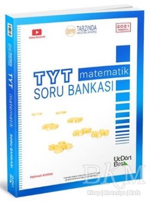TYT Matematik Soru Bankası 2021 Üç Dört Beş Yayınları