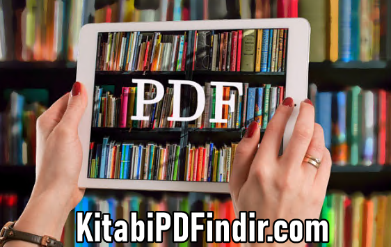 PDF Kitap İndir – Ücretsiz PDF ve e-Kitap Oku